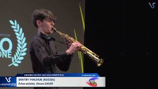 SEMIFINAL SAXFEST 2023: Dmitry Pinchuk (Russia) plays Échos éclatés, Vincent DAVID